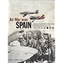 Air War Over Spain (Classic Colours)