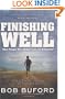 Finishing Well: What People Who "Really Live" Do Differently