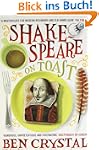 Shakespeare on Toast: Getting a Taste...