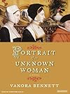 Portrait of an Unknown Woman: A Novel