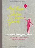 Image de Auf leisen Sohlen zum Glück: Das Buch fürs gute Leben