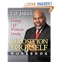 Reposition Yourself Workbook: Living Life Without Limits