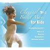 Classical Ballet Music for Kids