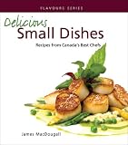Delicious Small Dishes (Flavours) James MacDougall