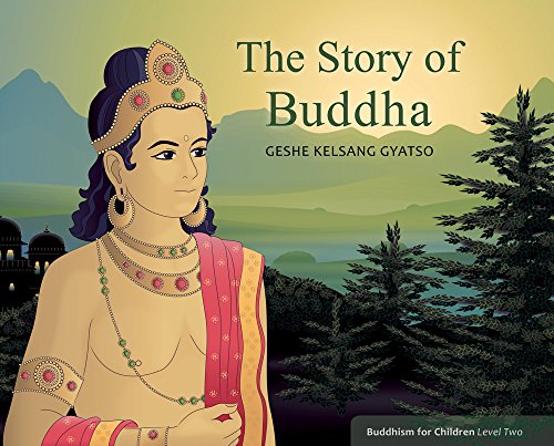 The Story of Buddha: Buddhism for Children Level 2