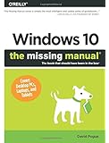 Windows 10: The Missing Manual