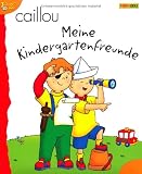 Caillou Kindergartenfreundebuch: Meine Kindergartenfreunde - Panini Verlags GmbH
