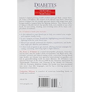 Diabetes: Fight It with the Blood Type Diet: The Individualized Plan for Preventing and Treating Diabetes (Type I, Type II) and Pre-Diabetes (Dr. ...