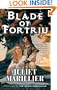 Blade of Fortriu: Book Two of The Bridei Chronicles (Bridei Trilogy)