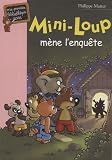 Mini-Loup : Mini-Loup mène l enquête