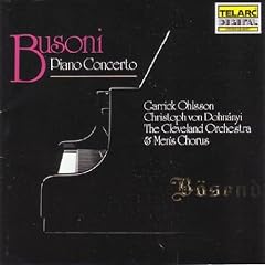 Telarc Classics - Busoni (Klavierkonzert)