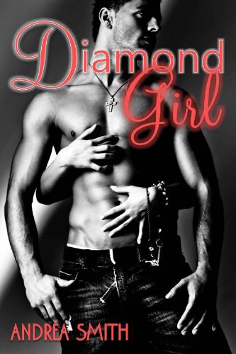 Diamond Girl ('G-Man Series') by Andrea Smith Diamond Girl ('G-Man Series') by Andrea Smith