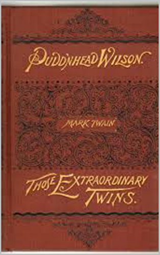 The Tragedy of Pudd'nhead Wilson (Annotated), by Mark Twain