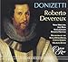Donizetti: Roberto Devereux