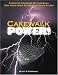 Cakewalk Power! : Complete Coverage of Cakewalk Pro Audio, Home Studio, and Guitar Studio (Power!) by Scott R. Garrigus
