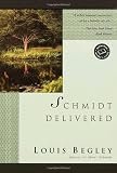 Schmidt Delivered (Ballantine Readers Circle)