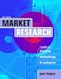 Market Research: A Guide to Planning, Methodology and Evaluation