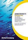 Armstrong's essential human resource management practice : a guide to people management