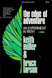 The Edge of Adventure: An Experiment in Faith