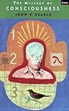 The mystery of consciousness