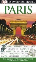 Paris Eyewitness Travel Guide