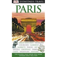 Paris Eyewitness Travel Guide (Eyewitness Travel Guides)