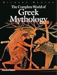 The Complete World of Greek Mythology...