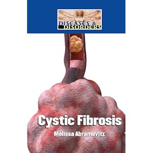 Cystic Fibrosis (Diseases and Disorders)