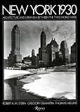 New York 1930: Architecture and Urbanism Between the Two World Wars