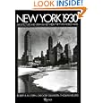 New York 1930: Architecture and Urbanism Between the Two World Wars by Robert A. M. Stern, Gregory F. Gilmartin, and Thomas Mellins