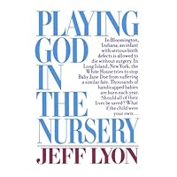 Playing God In The Nursery