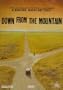 Down from the Mountain