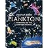 Plankton: Wonders of the Drifting World