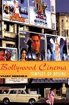 Bollywood Cinema: Temples of Desire
