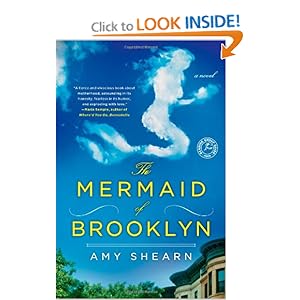 The Mermaid of Brooklyn - Amy Shearn