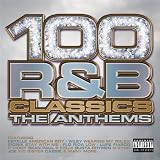 100 Rb Classics The Anthems explicit
