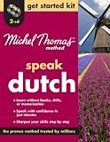 Speak Dutch Get Started Kit (Michel Thomas Method Speak...)