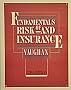 Fundamentals of Risk and Insurance