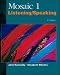 Mosaic 1: Listening/Speaking Skills