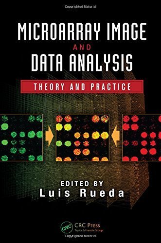 Microarray Image and Data Analysis: Theory and Practice (Digital Imaging and Computer Vision) (2014-03-06)
