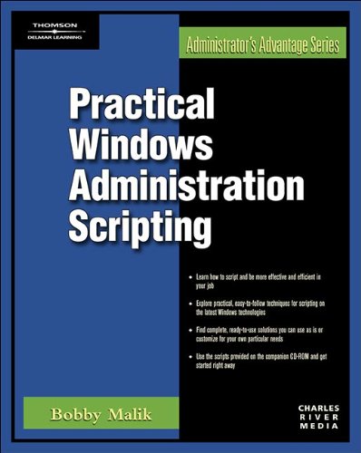 Practical Windows Administration Scripting (Administrator's Advantage)