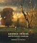 George Inness and the Visionary Landscape