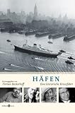 H�fen: Eine literarische Kreuzfahrt