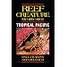 Reef Creature Identification - Tropical Pacific