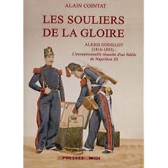 Les souliers de la gloire : Alexis Godillot (1816-1893)