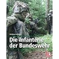 Die Infanterie der Bundeswehr