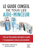 Le guide conseil de tous les aide-minceur Le guide conseil de tous les aide-minceur