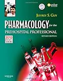 Pharmacology for the Prehospital Professional - Revised Reprint, 1e