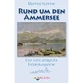 Rund um den Ammersee: Eine nicht allt�gliche Entdeckungsreise mit dem Radl