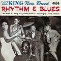 King New Breed Rhythm 'n' Blues